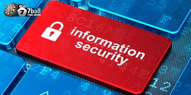 Tại Sao Nói Chính Sách Bảo Mật 77ball Là An Toàn Nhất